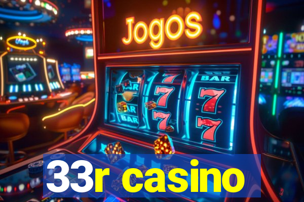 33r casino